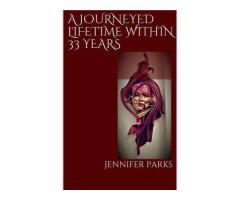 A Journeyed Lifetime within 33 Years