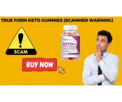 True Form Keto Gummies-Does it Really Work?