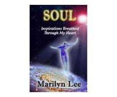 Soul: Inspirations Breathed through My Heart