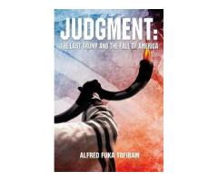 Judgment: The Last Trump and the Fall of America