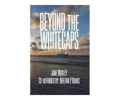 Beyond the Whitecaps